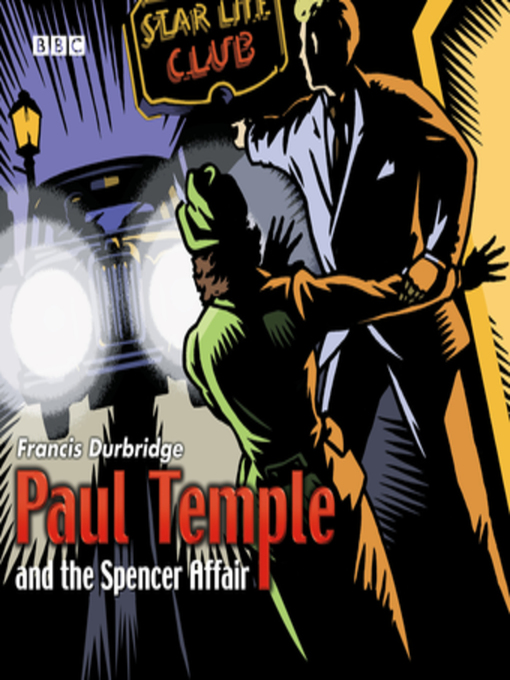 Title details for Paul Temple and the Spencer Affair by Francis Durbridge - Available